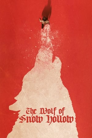 The Wolf of Snow Hollow izle