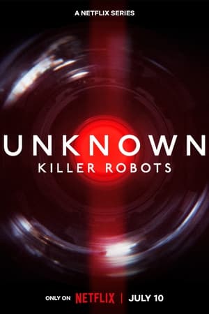 Unknown: Killer Robots izle