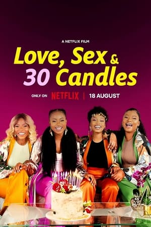 Love, Sex and 30 Candles izle
