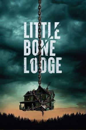 Little Bone Lodge izle